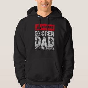 Mens Vintage Warning Soccer Dad Will Yell Loudly F Hoodie