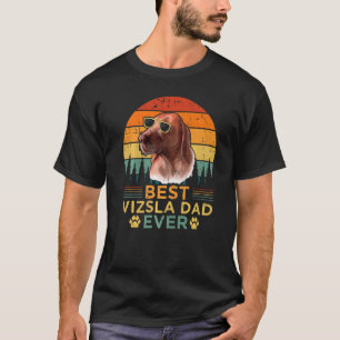 Mens Vizsla Dog  Vintage Best Vizsla Dad Father's  T-Shirt