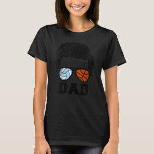 Mens Volleyball Basketball Dad  Volleyball Basketb T-Shirt