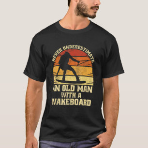 Mens Wakeboarder Vintage Water Wakeboarding 1 T-Shirt