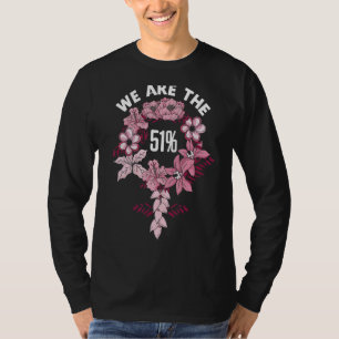 Mens We Are The 51 Feminism Feminist Womens Rights T-Shirt