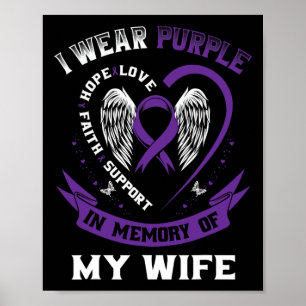 Mens Wear Purple In Memory Of My Wife Pancreatic C Poster
