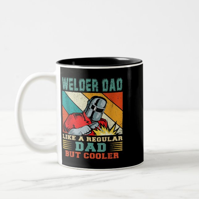 Mens Welder Dad Like A Regular Dad But Cooler Fath Two-Tone Coffee Mug (Left)