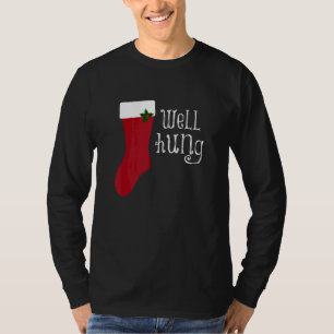 Mens Well Hung   Mens Humour Crude Christmas T-Shirt