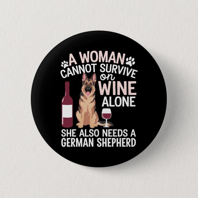 Mens Woman Cannot Survive Wine Alone Needs German 2 Inch Round Button (Front)