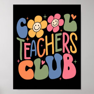 Mens Women Teacher Cool Teachers Club Ck To School Poster