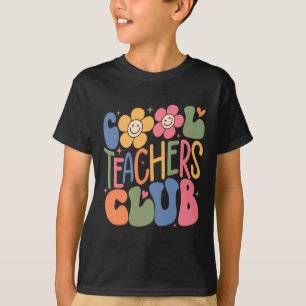 Mens Women Teacher Cool Teachers Club Ck To School T-Shirt