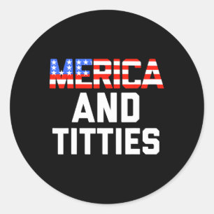 Mens Womens 4th Of July Gift- Funny Merica Classic Round Sticker