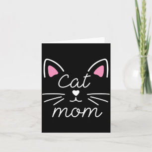 Mens Womens Cat Mom Happy Mothers Day For Cat Card