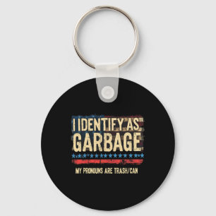 Mens Womens I Identify As Garbyge Funny Trump Tras Keychain
