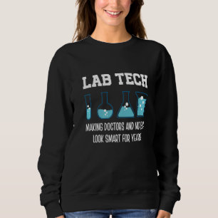 Mens Womens Lab Tech Laboratory Technician Sweatshirt