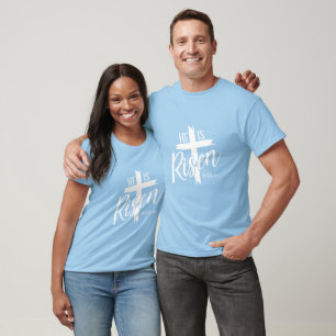 Mens & Womens T-Shirt He Is Risen