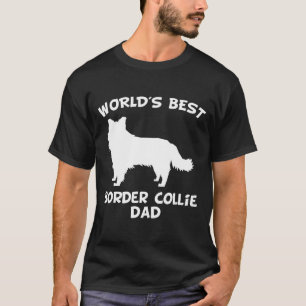 Mens Worlds Best Border Collie Dad Dog Owner T-Shirt