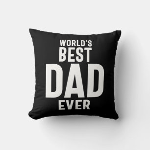 Mens World's Best Dad Ever Throw Pillow