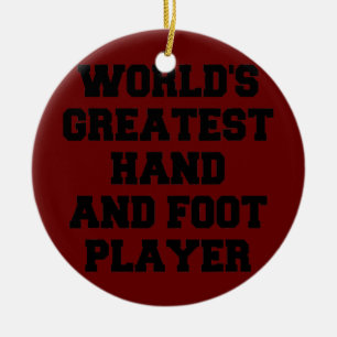 Mens World's Greatest Hand and Foot Player Funny Ceramic Ornament