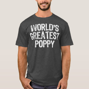 Mens World's Greatest Poppy Father's Day Gift Chri T-Shirt