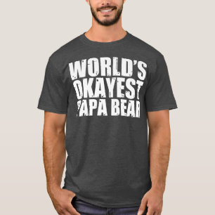 Mens World's Okayest Papa Bear Premium  T-Shirt