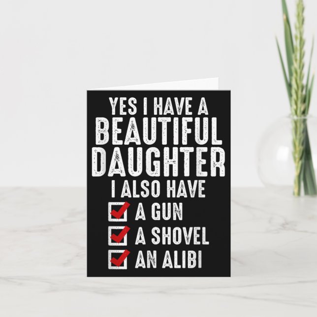 Mens Yes I Have A Beautiful Daughters Sarcastic Da Card (Front)