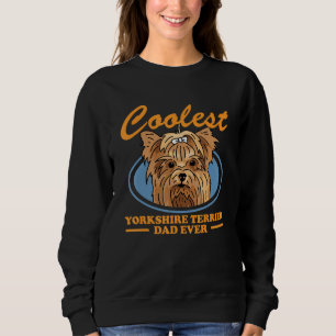Mens Yorkshire Terrier Dad Yorkie Dog Owner Yorksh Sweatshirt