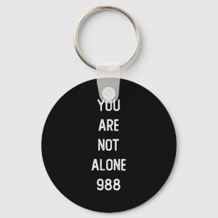Mens You Are Not Alone 988, Suicide Prevention Awa Keychain