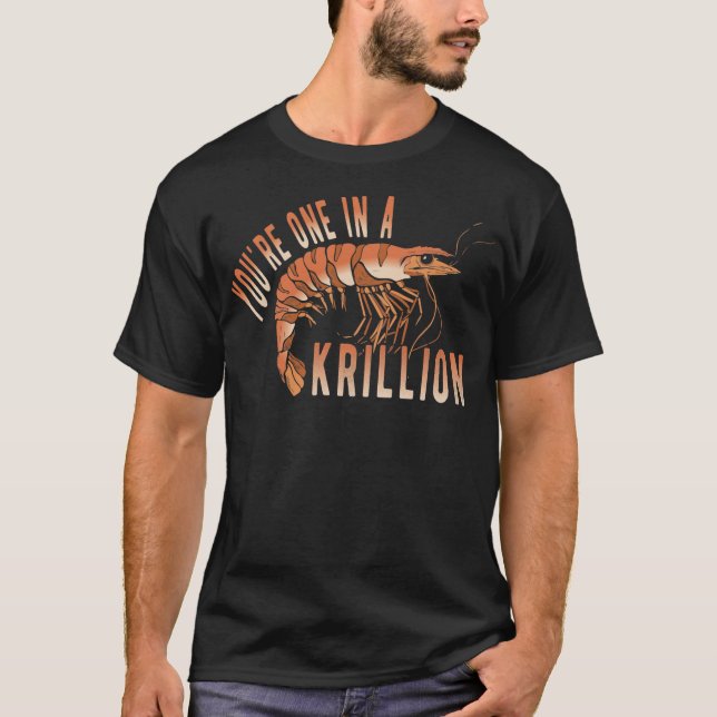 Mens You're One In A Krillion Dads Father Funny T-Shirt (Front)