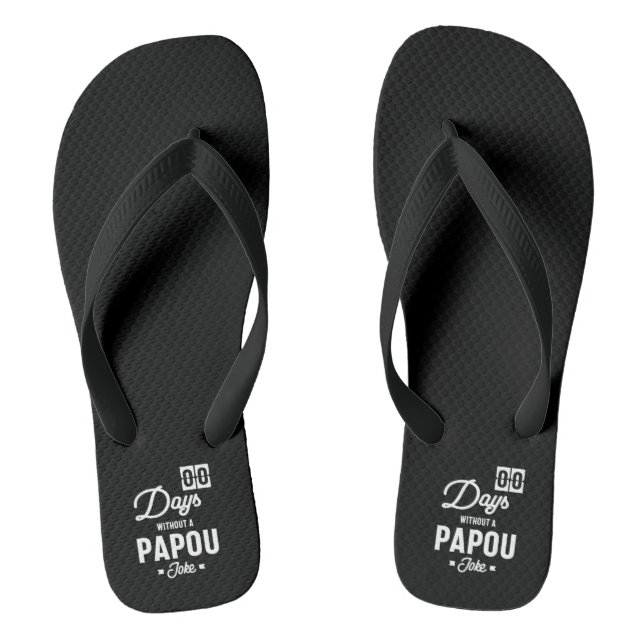 Mens Zero Days Without a Papou Joke Flip Flops (Footbed)