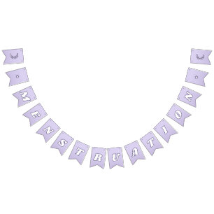 Menstruation Cute Lavender Purple Funky Lettering Bunting Flags