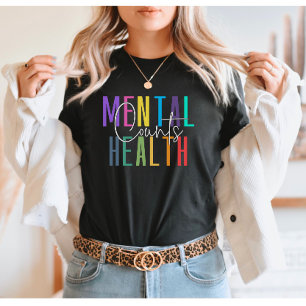 Mental Healt Counts T-Shirt