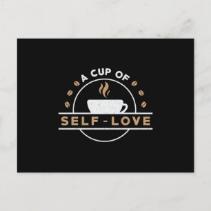Mental Health A Cup Of Self-Love Care Awareness Postcard