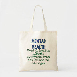 Mental Health Affects Everyone - Mental Health Quo Tote Bag
