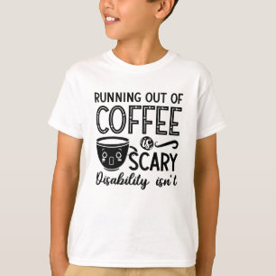 Mental Health Anxiety Running Out Of Coffee Scary T-Shirt