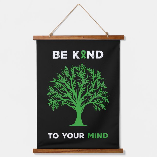 Mental Health Awareness Be Kind To Your Mind Hanging Tapestry (Front)