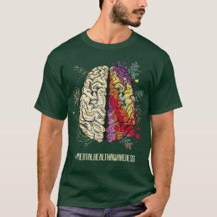 Mental Health Awareness Brain Mental Health Awaren T-Shirt
