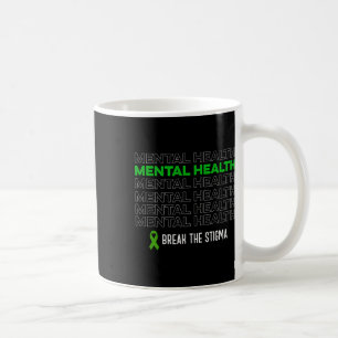 Mental Health Awareness Break The Stigma Ribbon Coffee Mug