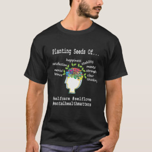Mental Health Awareness Counselor T-Shirt