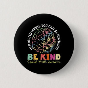 Mental Health Awareness Depression Suicide Prevent 2 Inch Round Button