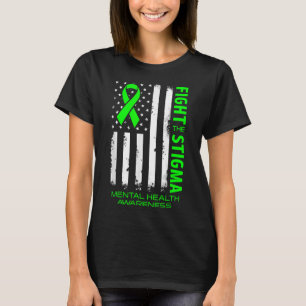 Mental Health Awareness Fight The Stigma Green Us  T-Shirt