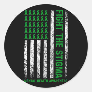 Mental Health Awareness Fight The Stigma Mental H Classic Round Sticker