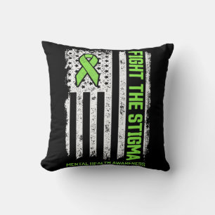 Mental Health Awareness Fight The Stigma Mental H Throw Pillow