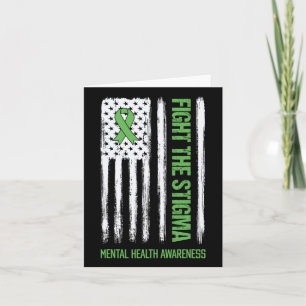 Mental Health Awareness Fight The Stigma Mental He Card