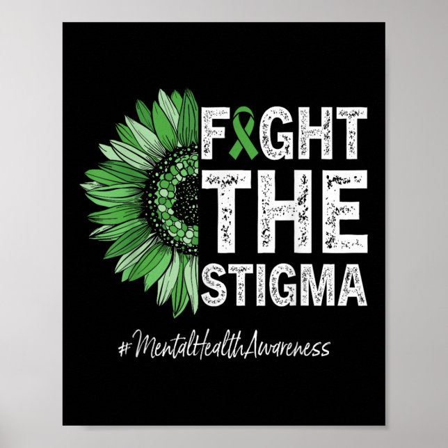 Mental Health Awareness Fight The Stigma  Poster (Front)