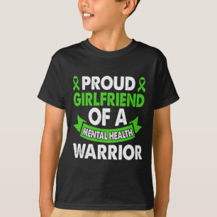 Mental Health Awareness Girlfriend Warrior Mental  T-Shirt