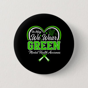 Mental Health Awareness Green Ribbon In May Wear 2 Inch Round Button