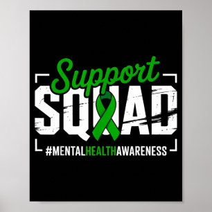 Mental health awareness green ribbon support squad poster