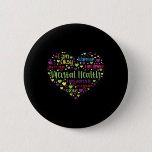 Mental Health Awareness Heart End The Stigma Suppo 2 Inch Round Button