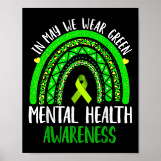 Mental Health Awareness In May We Wear Green  Poster