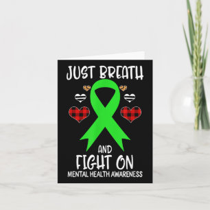 Mental Health Awareness Just Breath And Fight On Card