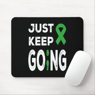 Mental Health Awareness Just Keep Going Mouse Pad