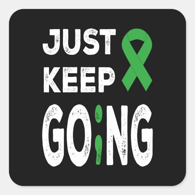 Mental Health Awareness Just Keep Going Square Sticker (Front)