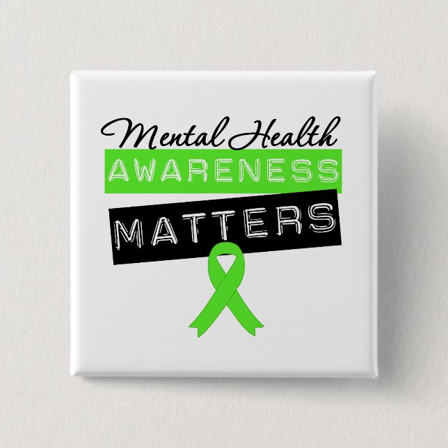 Mental Health Awareness Matters 2 Inch Square Button (Front)